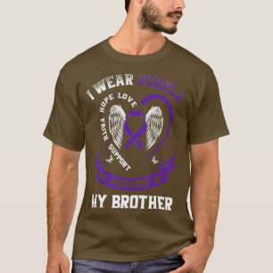 I Wear Purple In Memory Of My Brother Epilepsy Awa T-Shirt