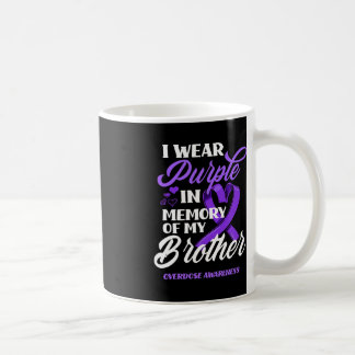 I Wear Purple In Memory Of My Brother Overdose Awa Coffee Mug
