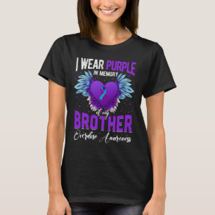 I Wear Purple In Memory Of My Brother Overdose Awa T-Shirt