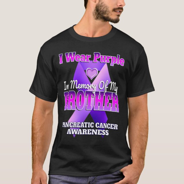 I Wear Purple In Memory Of My Brother Pancreatic C T-Shirt (Front)
