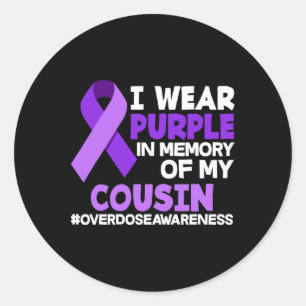 I Wear Purple In Memory Of My Cousin Overdose Awar Classic Round Sticker