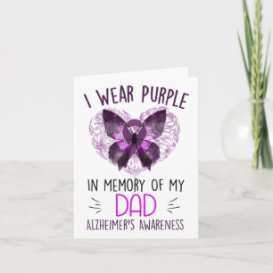 I Wear Purple In Memory Of My Dad Heimers Awarenes Card