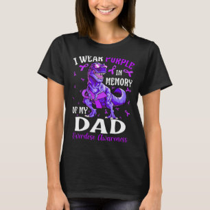 I Wear Purple In Memory Of My Dad Overdose Awarene T-Shirt