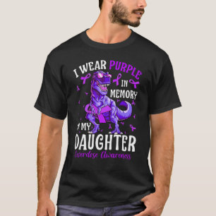 I Wear Purple In Memory Of My Daughter Overdose Aw T-Shirt