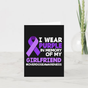 I Wear Purple In Memory Of My Girlfriend Overdose Card