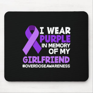 I Wear Purple In Memory Of My Girlfriend Overdose Mouse Mat