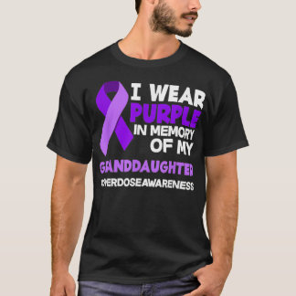 I Wear Purple In Memory Of My Granddaughter Overdo T-Shirt