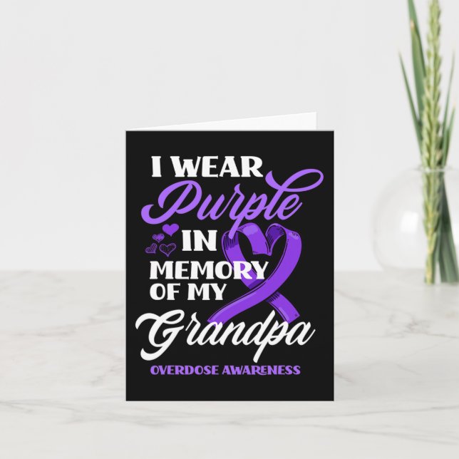 I Wear Purple In Memory Of My Grandpa Overdose Awa Card (Front)