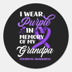 I Wear Purple In Memory Of My Grandpa Overdose Awa Classic Round Sticker