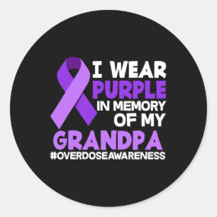I Wear Purple In Memory Of My Grandpa Overdose Awa Classic Round Sticker