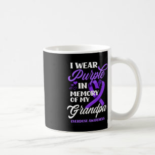 I Wear Purple In Memory Of My Grandpa Overdose Awa Coffee Mug