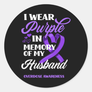 I Wear Purple In Memory Of My Husband Overdose Awa Classic Round Sticker