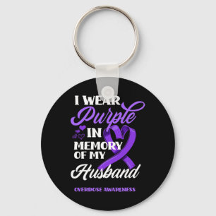 I Wear Purple In Memory Of My Husband Overdose Awa Key Ring