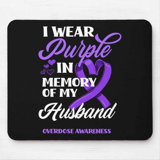 I Wear Purple In Memory Of My Husband Overdose Awa Mouse Mat (Front)