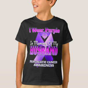 I Wear Purple In Memory Of My Husband Pancreatic C T-Shirt