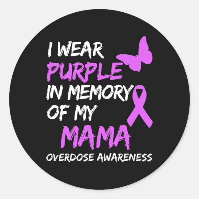 I Wear Purple In Memory Of My Mama Overdose Awaren Classic Round Sticker (Front)
