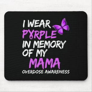 I Wear Purple In Memory Of My Mama Overdose Awaren Mouse Mat
