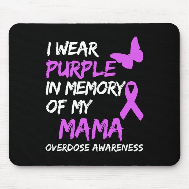 I Wear Purple In Memory Of My Mama Overdose Awaren Mouse Mat (Front)
