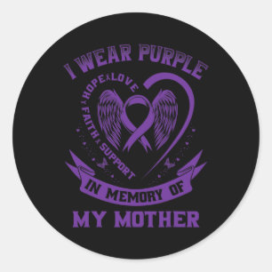 I Wear Purple In Memory Of My Mother Mum Epilepsy  Classic Round Sticker