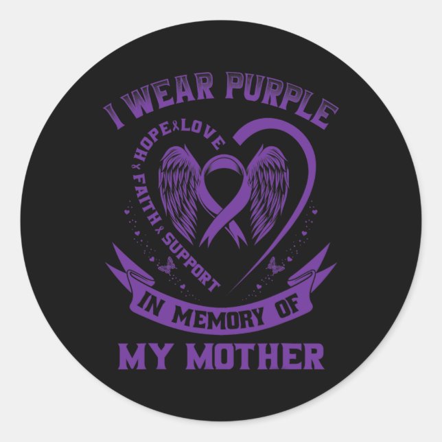 I Wear Purple In Memory Of My Mother Mum Epilepsy  Classic Round Sticker (Front)