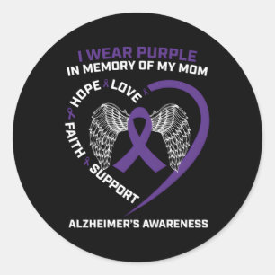 I Wear Purple In Memory Of My Mum Alzheimers Aware Classic Round Sticker
