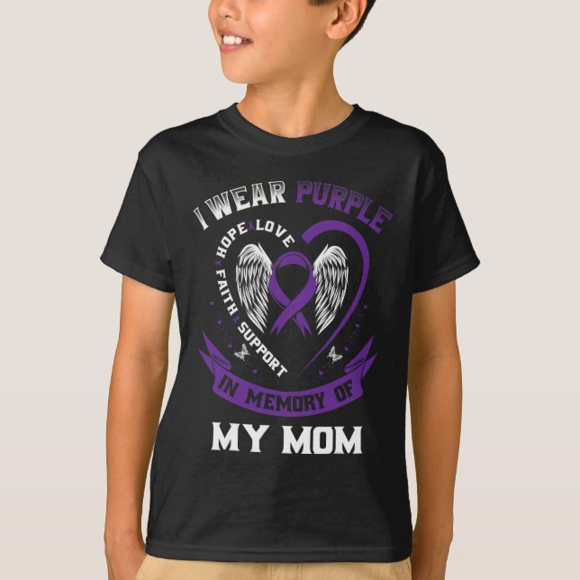 I Wear Purple In Memory Of My Mum Epilepsy Awarene T-Shirt (Front)