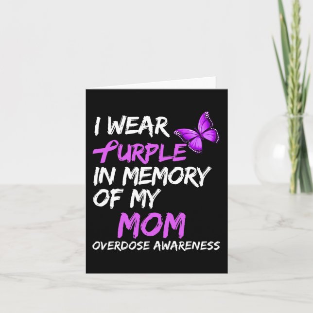 I Wear Purple In Memory Of My Mum Overdose Awarene Card (Front)