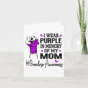 I Wear Purple In Memory Of My Mum Overdose Awarene Card