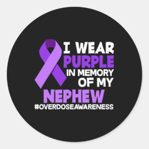 I Wear Purple In Memory Of My Nephew Overdose Gift Classic Round Sticker
