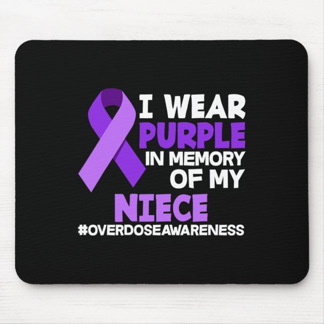 I Wear Purple In Memory Of My Niece Overdose Aware Mouse Mat (Front)