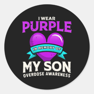I Wear Purple In Memory Of My Son - Overdose Aware Classic Round Sticker