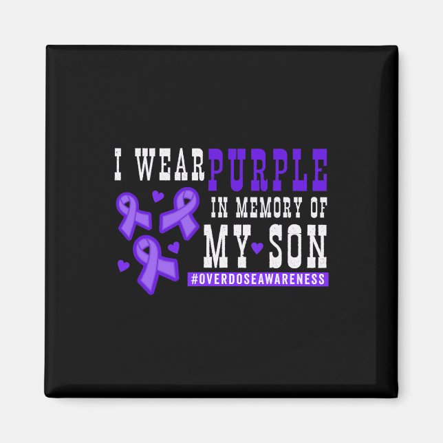 I Wear Purple In Memory Of My Son - Overdose Aware Magnet (Front)
