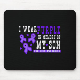 I Wear Purple In Memory Of My Son - Overdose Aware Mouse Mat