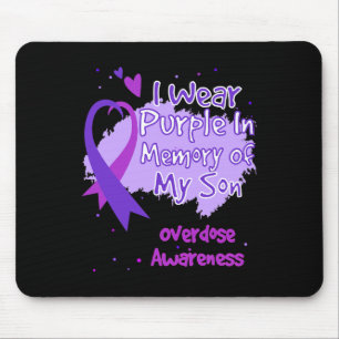 I Wear Purple In Memory Of My Son Overdose Awarene Mouse Mat