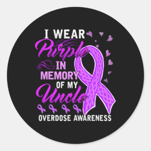 I Wear Purple In Memory Of My Uncle Overdose Aware Classic Round Sticker