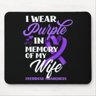 I Wear Purple In Memory Of My Wife Overdose Awaren Mouse Mat