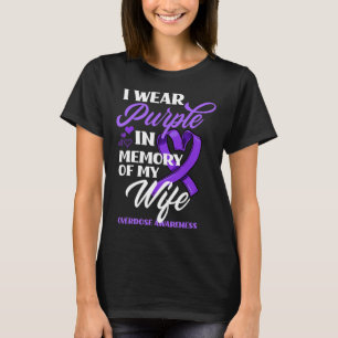 I Wear Purple In Memory Of My Wife Overdose Awaren T-Shirt