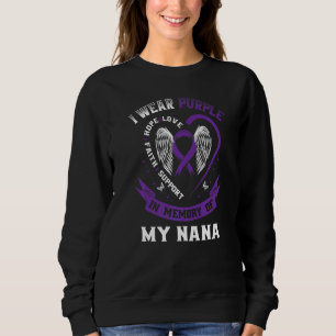 I Wear Purple In Memory Of Nana Epilepsy Awareness Sweatshirt
