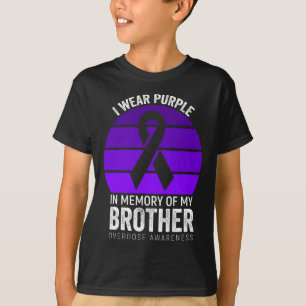 I Wear Purple Overdose Awareness Purple Ribbon Bro T-Shirt