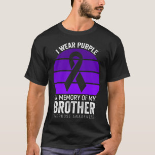 I Wear Purple Overdose Awareness Purple Ribbon Bro T-Shirt