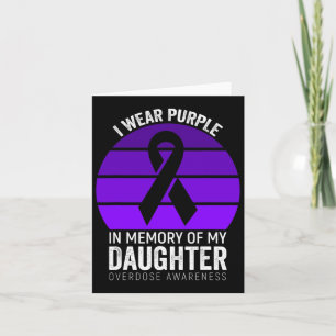 I Wear Purple Overdose Awareness Purple Ribbon Dau Card
