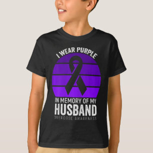 I Wear Purple Overdose Awareness Purple Ribbon Hus T-Shirt