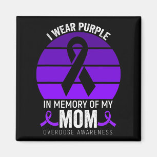 I Wear Purple Overdose Awareness Purple Ribbon Mot Magnet