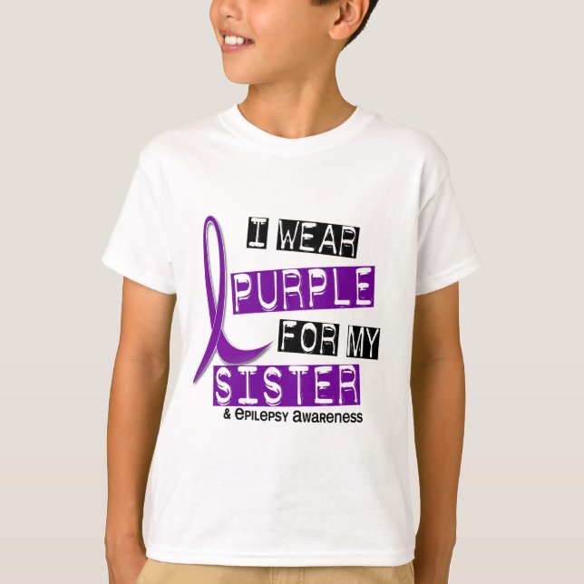 I Wear Purple Sister Epilepsy T-Shirt (Front)