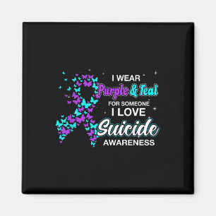 I Wear Purple Teal For Someone I Love Suicide Awar Magnet