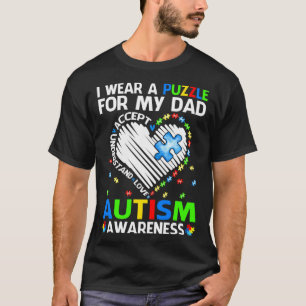 I Wear Puzzle For My Dad Autism Awareness T-Shirt