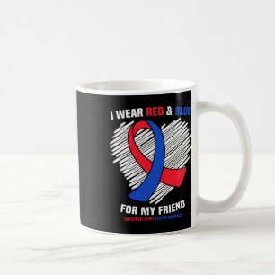 I Wear Red And Blue For My Friend Chd Awareness Coffee Mug