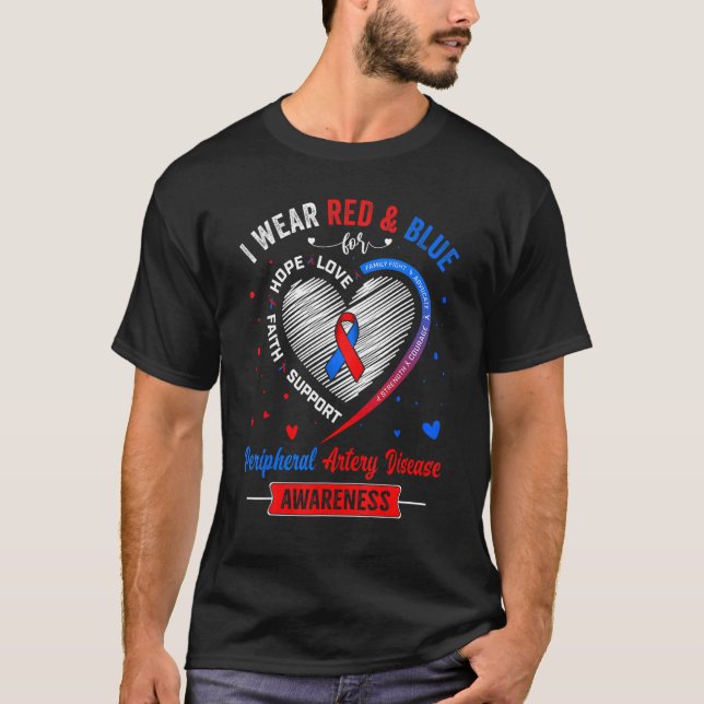 I Wear Red & Blue For Peripheral Artery Disease Aw T-Shirt (Front)