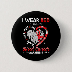 I Wear Red For Blood Cancer Awareness Gifts 6 Cm Round Badge