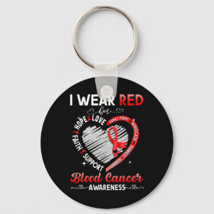 I Wear Red For Blood Cancer Awareness Gifts Key Ring